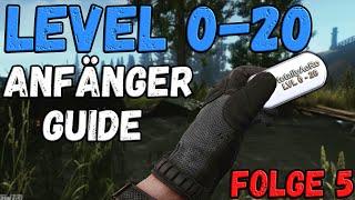 Level 0 - 20 FOLGE 5 - ESCAPE FROM TARKOV Anfänger Guide 2021