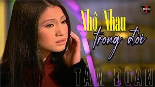 VAN SON MV* Nhớ Nhau Trong Đời - Tâm Đoan @VanSon