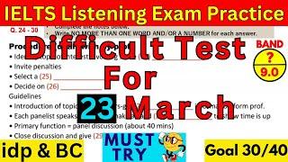 23 MARCH 2024 VERY HARD IELTS LISTENING PRACTICE TEST 2024 WITH ANSWERS | IDP & BC