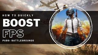 PUBG - How To Boost FPS & Increase Performance for Low-End PC!