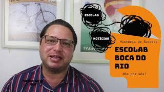 O jeito Escolab Boca do Rio de fazer Educação