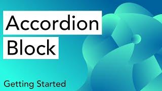 Getting Started - Accordion Block - Wordpress Gutenberg