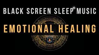 BLACK SCREEN SLEEP MUSIC  ALL 9 Solfeggio Frequencies  Emotional Healing