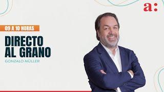 DIRECTO AL GRANO JUNTO A GONZALO MULLER  - 25 DE MARZO DE 2024