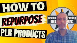 How To Repurpose PLR Products