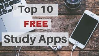 Top 10 Free Study Apps - MUST HAVE