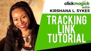 "Tutorial" on "How To Create A Tracking Link in ClickMagick" - "How To Use ClickMagick"