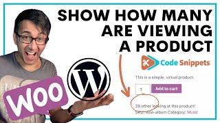 Show how many are Viewing a WooCommerce Product - Code Snippets - CodeSnippets