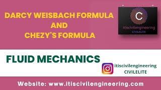 Darcy Weisbach Formula and Chezy's Formula