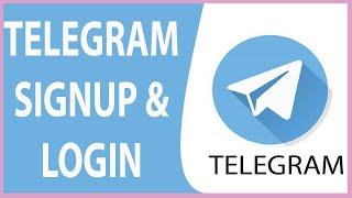 How to Telegram Login & Sign Up in 2 Minutes?