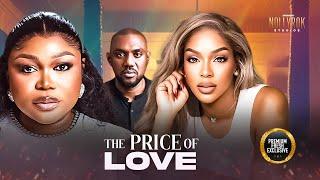 The Price Of Love (Eddie Watson Ruth Kadiri Venita) - Nigerian Movies | Latest Nigerian Movie 2025