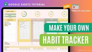 Simple Steps to a Better You: DIY Habit Tracker with Google Sheets