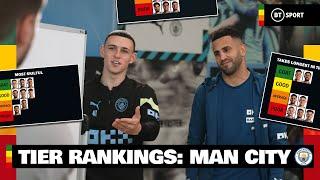 Tier Rankings: Man City | Who has the best chat & the best drip at the Etihad? Foden & Mahrez decide