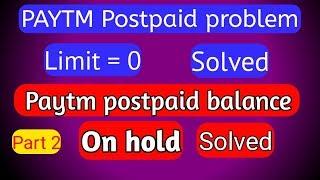 Meri Paytm postpaid limit zero ho gai | postpaid balance hold par chala gaya | by Tech Earn club