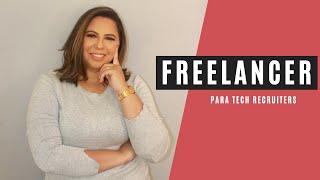 Como fazer Freelancer sendo Tech Recruiter (válido também para renda extra)