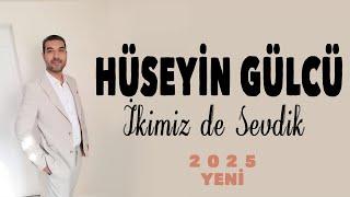 Hüseyin Gülcü - İkimiz de Sevdik