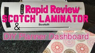 Scotch Laminator Review & DIY Planner Dashboard // RAPID REVIEW| I'm A Cool Mom