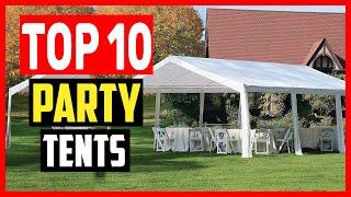 Top 10 Best Party Tents of 2024