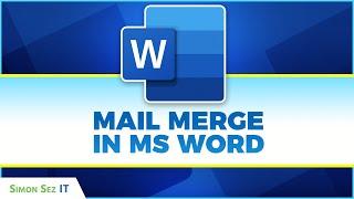 Using the Mail Merge Wizard in Microsoft Word 2021/365