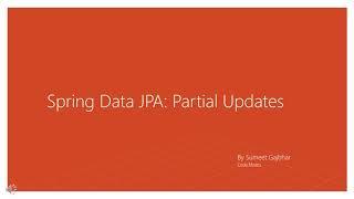 Spring Data JPA: Partially updating existing records