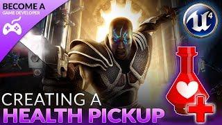 Simple Health Pick Up With Effects - #9 Creating A Role Playing Game With Unreal Engine 4