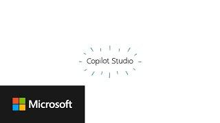 Copilot Studios | Explained by Microsoft