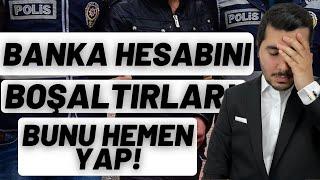 Şeytani Dolandırıcılık Yöntemi! Banka Hesabını Boşaltırlar! Bunu Hemen Yap.