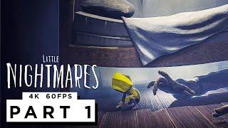 LITTLE NIGHTMARES Walkthrough Gameplay Part 1 - (4K 60FPS)