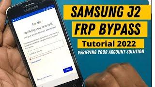 Samsung J2 FRP Bypass Tutorial 2022 || J200H Verifying your account solution