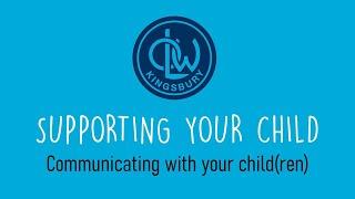 4. Communicating with your child(ren)