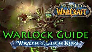 WOTLK - Destruction PVE Warlock Guide