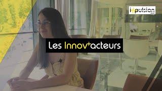 Les Innov'Acteurs d'iMpulsion-Villa M : Startup Palace