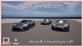 Basic setup | Vehicle AI in Unreal Engine 5 | Part 1/6