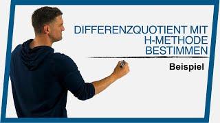 Differenzenquotient mit h-Methode bestimmen Beispiel | Mathe by Daniel Jung