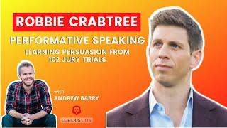 Robbie Crabtree on Learning Persuasion from 102 Jury Trials