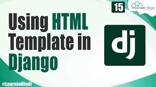 How to Render an HTML Template as Response | Django Framework | Django Tutorial
