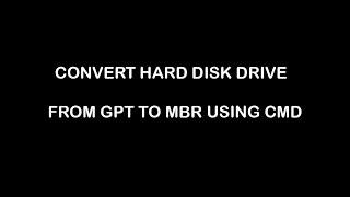 How to Convert Hard Disk Drive from GPT to MBR using CMD on Windows 10.