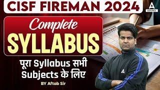 CISF Fireman Syllabus 2024 | CISF Fireman New Vacancy | CISF Fireman Complete Syllabus |By Aftab Sir