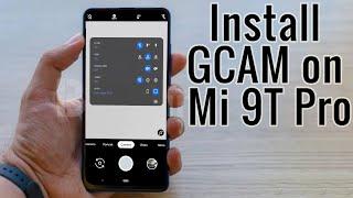 Download GCam for Mi 9T Pro (Google Camera APK Port Install)