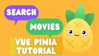 3 Search Movies | Vue Pinia Tutorial