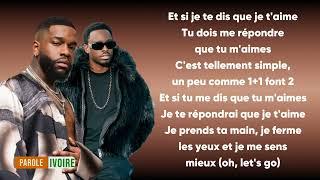 Dadju feat tayc I love you (paroles/lyrics)