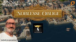  Anno 1800 - Noblesse Oblige 🫅 Neue MOD von Taludas  Tüdeln mit Puls 55 |