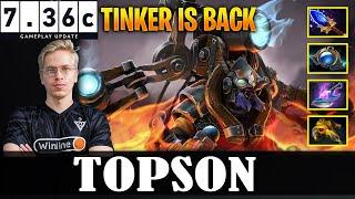 TOPSON - Tinker MID | 7.36c Update Patch | TINKER is BACK | Dota 2 Pro MMR Gameplay