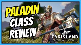 Tarisland Paladin Complete Class Review - Rotation, Inscription, and Talent Builds DPS and Tank