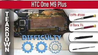 HTC One M9 Plus (OPK7110)  Teardown Take apart Tutorial