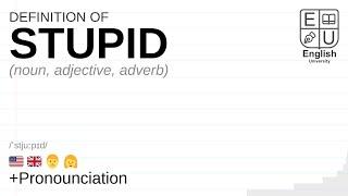 STUPID meaning, definition & pronunciation | What is STUPID? | How to say STUPID