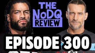 NoDQ Review 300: Your WWE and AEW topics following the 2024 Bash in Berlin PLE