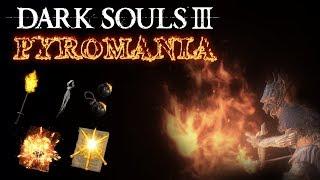 Dark Souls III PvP - Pyromania