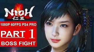 NIOH Gameplay Walkthrough Part 1 [1080p HD 60FPS PS4 PRO] - No Commentary