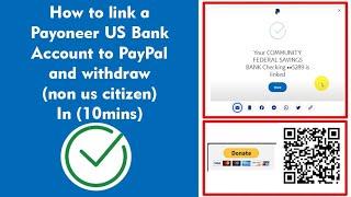 How to link a Payoneer US Bank Account to PayPal and withdraw 2023 (non us citizen)